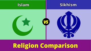 Islam vs Sikhism  Sikhism  Islam  Religion Comparison  Muslim vs Sikhs  Sikhism vs Islam [upl. by Niriam]