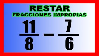 ✅👉Resta de Fracciones IMPROPIAS ✅ Como Restar Fracciones Impropias [upl. by O'Donoghue47]