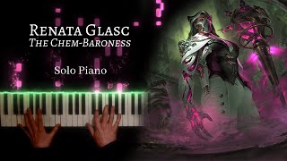 League of Legends  Renata Glasc the ChemBaroness Champion Theme  Solo Piano  Sheet Music [upl. by Brande]