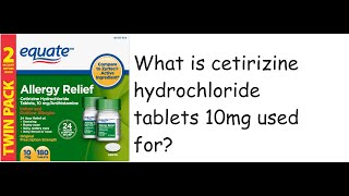 Equate Allergy Relief Cetirizine Hydrochloride Tablets 10 mg 90 Count 2 Pack [upl. by Notrem]