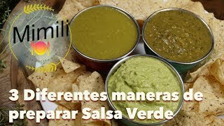 Las mas Ricas Salsas Verdes para tacos chilaquiles o guisos  Tres diferentes maneras de preparar [upl. by Jase]