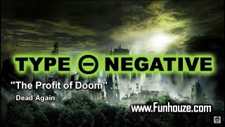 Type O Negative  The Profit of Doom LYRICS  Funhouzecom [upl. by Naujid]