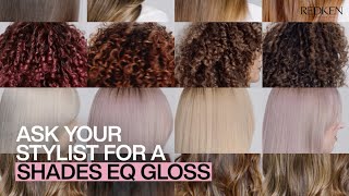 Redken Shades EQ Gloss Service  Color For HealthyLooking Hair [upl. by Billmyre]