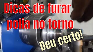 Como furar a polia de aluminio no mini torno [upl. by Knox872]