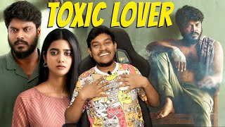 Toxic Lover  Tamil [upl. by Mauri]