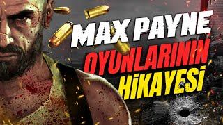 MAX PAYNE OYUNLARININ HİKAYESİ [upl. by Ahsiemat]