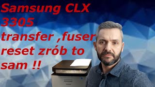 SAMSUNG CLX3305 🖨️ Transfer fuser reset Zrób to sam [upl. by Brew]