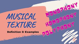 Musical Texture Definition and Example of Monophony Homophony amp Polyphony Textures [upl. by Nosned119]