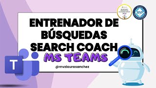 SEARCH COACH ENTRENADOR DE BÚSQUEDAS EN MS TEAMS [upl. by Nilak]