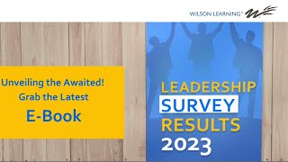 Leadership Survey Results 2023  Wilson Learning Worldwide [upl. by Wain]