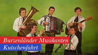 KUTSCHENFAHRT  Burzenländer Musikanten [upl. by Negaet]