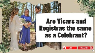 Are Vicars and Registras the same as a Celebrant [upl. by Cresida]