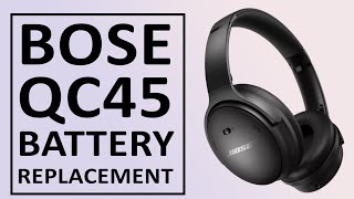 Bose QuietComfort QC45 QC 45 Headphones Battery Replacement  Repair Tutorial [upl. by Tol]