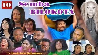 SEMBA BILOKOTA ÉPISODE 10 NOUVEAU THÉÂTRE CONGOLAIS 2023 Congolese theater 2023 [upl. by Rebekkah216]