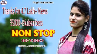 LATEST GARHWALI NON STOP SONG  ANISHA RANGHAR  HD VIDEO DJ SONG 2019 2020 Negi Production [upl. by Ynwat32]