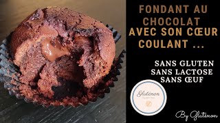 Fondant au chocolat au cœur coulant sans gluten sans lactose sans œuf  By Gluténonfr [upl. by Volin]