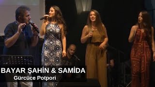 Bayar Şahin  Samida  Gürcüce Potpori  ბაიარ შაჰინ  სამიდა  ქართული სიმღერების პოპური [upl. by Marcie]