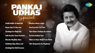 Pankaj Udhas Special  Zindagi Ka Yahi Fasana Hai  Halki Halki Si Baarish  Pankaj Udhas Ghazals [upl. by Darcia]