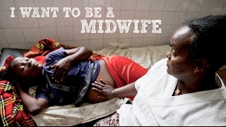 I WANT TO BE A MIDWIFE [upl. by Leeanne]