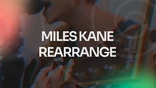 Miles Kane  Rearrange [upl. by Sisxela799]