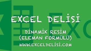 Excelde Dinamik Resim Oluşturma Excelde Eleman Formülü [upl. by Sadnak]