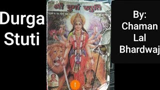 Durga Stuti by Shri Chaman Lal Bhardwaj ji  DURGA STUTI with Lyrics  FASTEST  Nature Desires [upl. by Aksehcnarf]