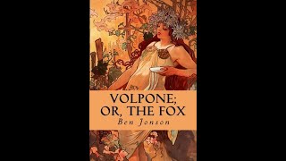 Volpone or The Fox by Ben Jonson  Audiobook [upl. by Eltsirhc]