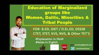 Education of Marginalized groups like WomenDalit Minorities and Tribes People ForBEd amp DELED [upl. by Ogeid]