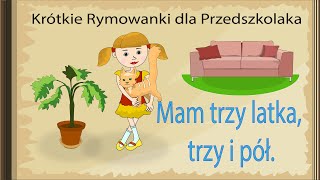 👧 Mam 3 latka trzy i pół i inne wierszyki  👶 Rymowanki Wyliczanki dla Dzieci [upl. by Girish]