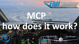 PMDG 737700 Tutorial MCP  how does it work [upl. by Morris]