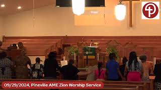 09292024 Pineville AME Zion Worship Service [upl. by O'Connell933]