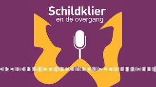 Podcast Schildklier en de overgang  het onderzoek [upl. by Cara]