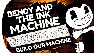 BENDY AND THE INK MACHINE SONG Español Latino  Build Our Machine DA GAMES [upl. by Annonyw808]