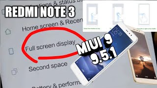 MIUI 9  Full screen display gesture ON REDMI NOTE 3 MIUI 9510  Iphone X like gestures XIAOMI [upl. by Ahsiekin]