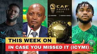 ICYMI  Lookman As Africa Best Player CAF Hammer On Libya amp Nigeria Boniface Cheats Death amp More [upl. by Friedly908]