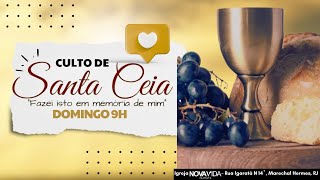 Culto de Santa Ceia  Domingo 9h [upl. by Adnorahs]