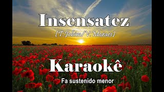 Insensatez Karaokê Fm [upl. by Ecidna]