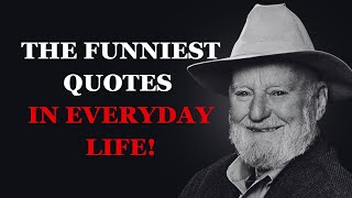 The Funniest Quotes in Everyday Life  Hilarious Quotes for a Joyful Day  Part 1  Fabulous Quotes [upl. by Eixirt889]