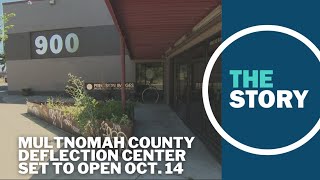 Multnomah County deflection center set to open Oct 14 [upl. by Sitruc]