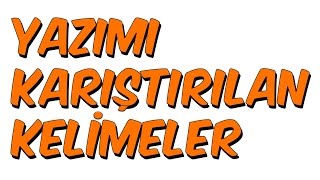 5dkda YAZIMI KARIŞTIRILAN KELİMELER [upl. by Aicinoid]