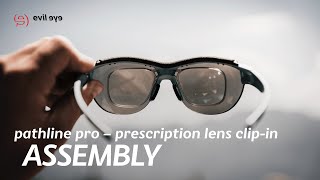 evil eye sports glasses pathline pro  prescription lens clipin  assembly howto [upl. by Gearalt363]