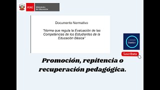 PROMOCION REPITENCIA Y RECUPERACIÓN PEDAGÓGICA 2023 [upl. by Gregoire]