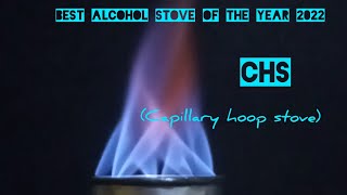 special CHS Capillary hoop stove best ultralight alcohol stove of the year 2022 [upl. by Trautman]