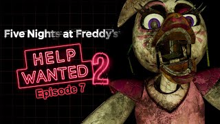 Five Nights at Freddys Help Wanted 2 Part 7  LEAVE ME ALONE GLAMROCK CHICA [upl. by Larcher338]