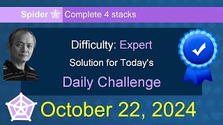 Microsoft Solitaire Collection Spider  Expert  October 22 2024 [upl. by Nirrad125]