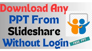 How to Download PPT from SlideShare for Free  Download ppt from SlideShare without login [upl. by Becki228]