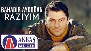 Bahadır Aydoğan  Razıyım Official Video 🎧 [upl. by Malvia686]