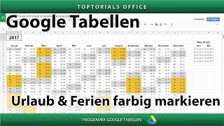 Ferien und Urlaub im Kalender farbig markieren Google Tabellen [upl. by Eeima929]