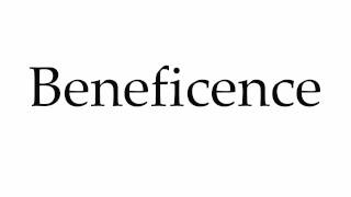 How to Pronounce Beneficence [upl. by Jehanna]