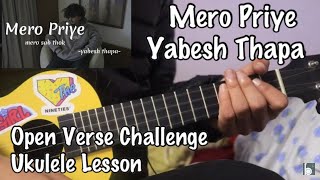 Mero priya mero sabai thok  Ukulele Lesson  Yabesh Thapa [upl. by Vivl]